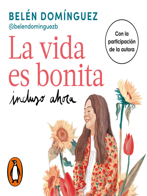 Title details for La vida es bonita incluso ahora by Belén Domínguez - Available